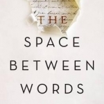 The Space Between Words