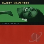 Naked and True by Randy Crawford
