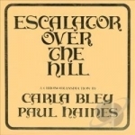Escalator Over the Hill by Carla Bley / Paul Haines