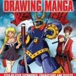 The Complete Guide to Drawing Manga: Step-by-Step Techniques, Characters and Effects