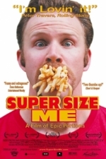 Super Size Me (2004)