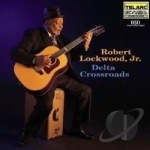 Delta Crossroads by Robert Lockwood, Jr