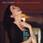 Other Voices, Other Rooms by Nanci Griffith
