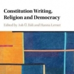 Constitution Writing, Religion and Democracy