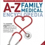 BMA A-Z Family Medical Encyclopedia