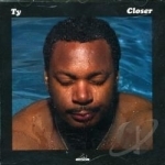 Closer by TY