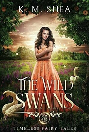 The Wild Swans ( Timeless Fairytales book 2)