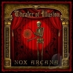Theater of Illusion by Nox Arcana