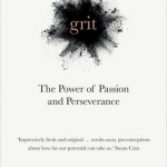 Grit: The Power of Passion and Perseverance