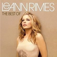The Best of LeAnn Rimes by Leann Rimes