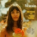 Memories by Richard &amp; Mimi Farina