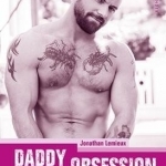 Daddy Obsession: Gay Erotic Stories