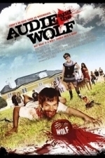 Audie &amp; the Wolf (2009)