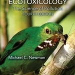 Fundamentals of Ecotoxicology: The Science of Pollution