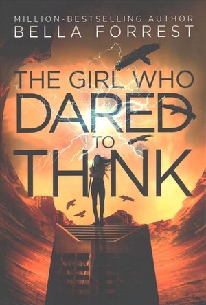 The Girl Who Dared To Think 