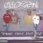 Paint That Picture by Chozen