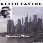 Manhattan Dream by Keith Taylor