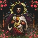 You&#039;ll Rebel to Anything by Mindless Self Indulgence