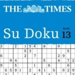 The Times Su Doku: 150 Original Puzzles: Book 13