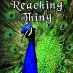 A Far Reaching Thing: Tales of Healing with Therapeutic Touch