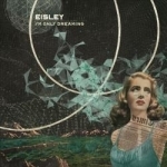 I&#039;m Only Dreaming by Eisley