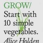 Do Grow: Start with 10 Simple Vegetables