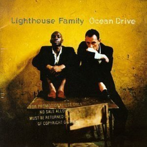 Ocean Drive by The Lighthouse Family