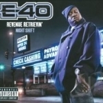 Revenue Retrievin&#039;: Night Shift by E-40