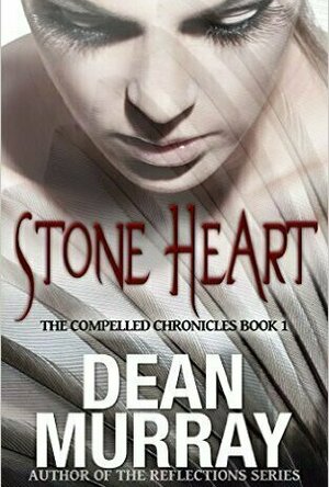 Stone Heart (The Compelled Chronicles #1)