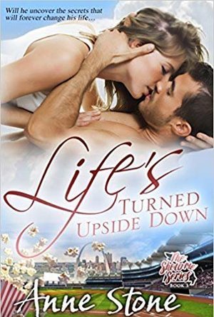 Life&#039;s Turned Upside Down (Show Me, #3)