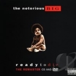 Ready to Die: The Remaster by The Notorious BIG