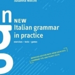 Grammatica Pratica Della Lingua Italiana: New Italian Grammar in Practice