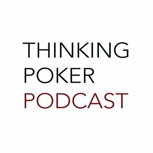 Thinking Poker » Thinking Poker Podcast Feed