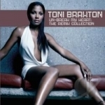 Un-Break My Heart: The Remix Collection by Toni Braxton