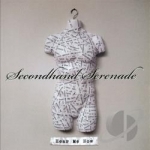 Hear Me Now by Secondhand Serenade