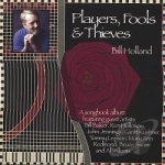 Players, Fools &amp; Thieves by Bill Holland