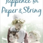 Tuppence for Paper and String