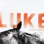 La Tete En Arriere by Luke