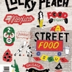 Lucky Peach: The Street Food Issue: Issue 10