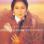 Mis Mejores Canciones by Isabel Pantoja