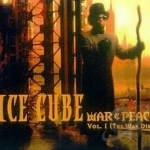 War &amp; Peace, Vol. I: The War Disc by Ice Cube