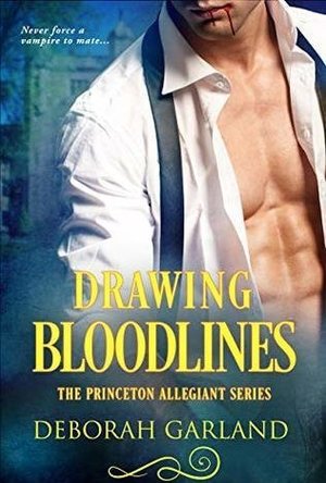 Drawing Bloodlines (The Princeton Allegiant #1)