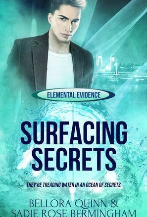 Surfacing Secrets (Elemental Evidence #3)