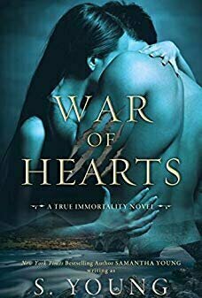 War of Hearts (True Immortality,  #1)