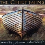 Water from the Well by The Chieftains