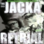 Million Dollar Remix Series, Vol. 1: Retrial by The Jacka