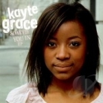 Soaked You In EP by Kayte Grace