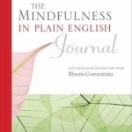 Mindfulness in Plain English Journal