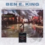 Ultimate Collection: Stand by Me/Best of Ben E. King/Ben E. King with the Drifters by Ben E King / Ben E King &amp; The Drifters / Drifters