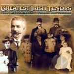 Greatest Irish Tenors: John McCormack, Frank Patterson by John McCormack / Frank Patterson